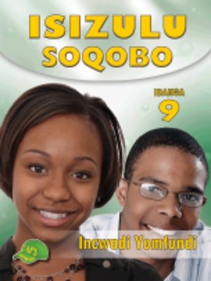 cover image of Isizulu Soqobo Grad 9 Learner's Book
